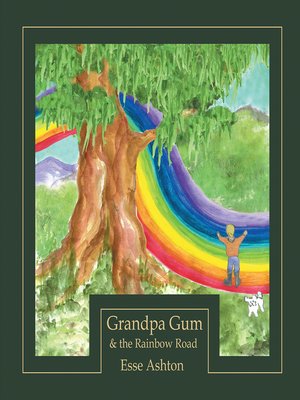 cover image of Grandpa Gum and the Rainbow Road